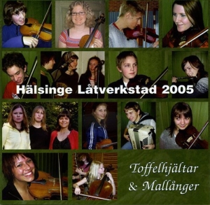 Hälsinge Låtverkstad - Toffelhjältar & Mallånger i gruppen CD / Elektroniskt,Svensk Folkmusik hos Bengans Skivbutik AB (595295)