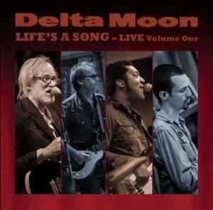 Delta Moon - Life's A Song i gruppen CD / Pop-Rock hos Bengans Skivbutik AB (595387)