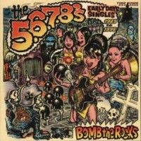 5 6 7 8's The - Bomb The Rocks: Singles i gruppen CD / Pop-Rock hos Bengans Skivbutik AB (595991)