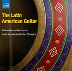 Blandade Artister - The Latin American Guitar i gruppen Externt_Lager / Naxoslager hos Bengans Skivbutik AB (596167)