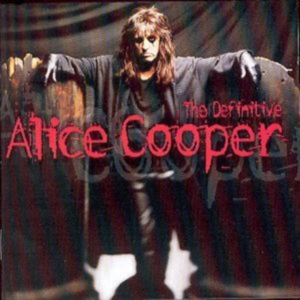 Alice Cooper - The Definitive Alice Cooper i gruppen ÖVRIGT / -Start BM CD hos Bengans Skivbutik AB (596574)