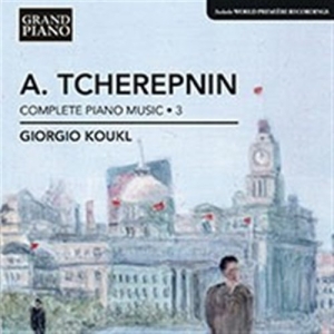 Tcherepnin - Complete Piano Works â¢ 3 i gruppen Externt_Lager / Naxoslager hos Bengans Skivbutik AB (596585)