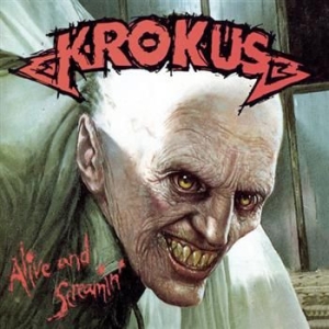 Krokus - Alive And Screamin' i gruppen CD / Hårdrock hos Bengans Skivbutik AB (596593)