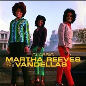 Reeves Martha & The Vandellas - Classic - The Master Collection i gruppen CD / Pop-Rock hos Bengans Skivbutik AB (596621)
