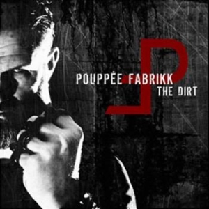 Pouppee Fabrikk - Dirt i gruppen CD / Pop-Rock,Svensk Musik hos Bengans Skivbutik AB (596665)