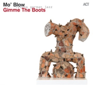 Mo Blow - Gimme The Boots i gruppen CD / Jazz/Blues hos Bengans Skivbutik AB (596867)