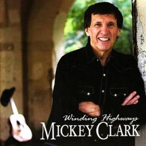 Clark Mickey - Winding Highways i gruppen CD / Pop-Rock hos Bengans Skivbutik AB (597049)