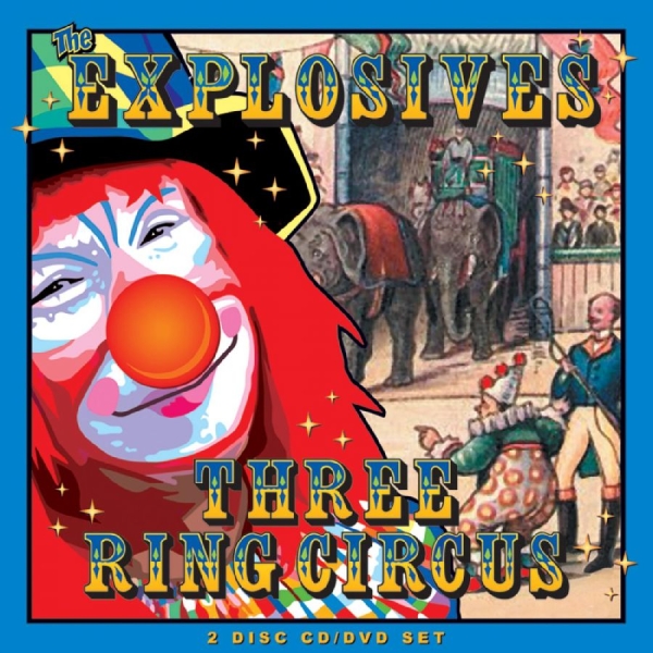 The Explosives - Three Ring Circus i gruppen CD / Toppsäljare hos Bengans Skivbutik AB (597061)