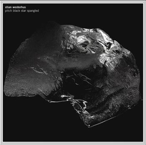 Westerhus Stian - Pitch Black Star Spangled i gruppen CD / Jazz hos Bengans Skivbutik AB (597470)
