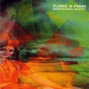 Twice A Man - Agricultural Beauty i gruppen CD / Pop hos Bengans Skivbutik AB (597938)