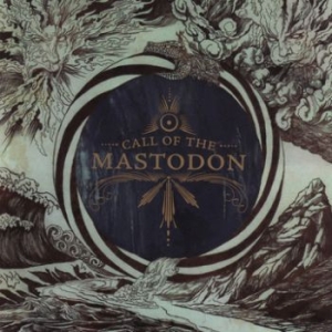 Mastodon - Call Of The Mastodon in the group Minishops / Mastodon at Bengans Skivbutik AB (598341)