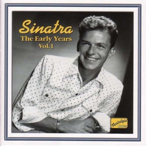 Various - Sinatra - Early Years 1 i gruppen CD / Dansband-Schlager hos Bengans Skivbutik AB (598446)