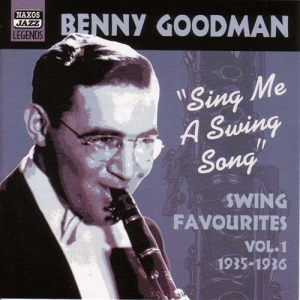 Goodman Benny - Vol 1: Sing Me A Swing Song i gruppen CD / Jazz hos Bengans Skivbutik AB (599599)