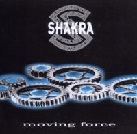 Shakra - Moving Force i gruppen CD / Hårdrock/ Heavy metal hos Bengans Skivbutik AB (599685)