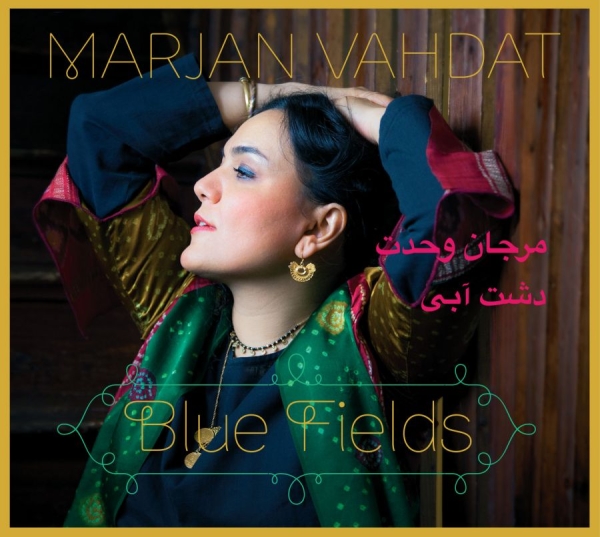 Vahdat Marjan - Blue Fields i gruppen CD / Toppsäljare hos Bengans Skivbutik AB (599729)