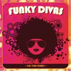 Blandade Artister - Funky Divas - Do You Funk? i gruppen CD / RNB, Disco & Soul hos Bengans Skivbutik AB (599742)