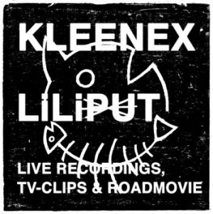 Kleenex/Liliput - Live Recordings, Tv & Roadmovie (Cd i gruppen CD / Rock hos Bengans Skivbutik AB (599876)