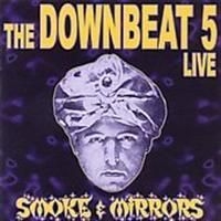Downbeat 5 - Smoke & Mirrors i gruppen CD / Rock hos Bengans Skivbutik AB (600941)