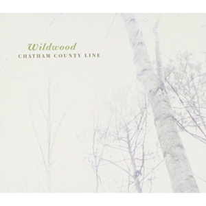 Chatham County Line - Wildwood i gruppen VI TIPSAR / Klassiska lablar / YepRoc / CD hos Bengans Skivbutik AB (600967)