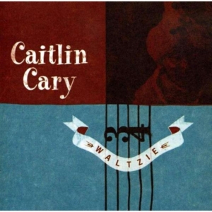 Cary Caitlin - Waltzie i gruppen VI TIPSAR / Klassiska lablar / YepRoc / CD hos Bengans Skivbutik AB (601082)