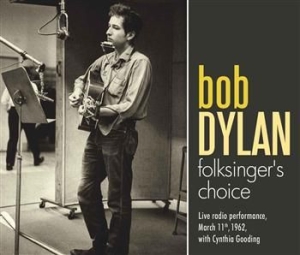 Dylan Bob - Folksingers Choice i gruppen CD / Pop hos Bengans Skivbutik AB (601730)