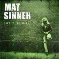Mat Sinner - Back To The Bullet i gruppen CD / Hårdrock hos Bengans Skivbutik AB (601856)