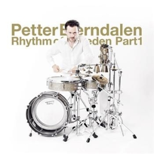 Berndalen Petter - Rhythm Of Sweden Part1 i gruppen CD / Elektroniskt hos Bengans Skivbutik AB (601945)