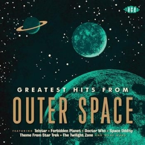 Blandade Artister - Greatest Hits From Outer Space i gruppen CD / Pop-Rock hos Bengans Skivbutik AB (602161)