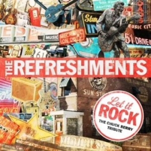 The Refreshments - Let It Rock-The Chuck Berry Tribute i gruppen CD / Pop-Rock hos Bengans Skivbutik AB (602248)