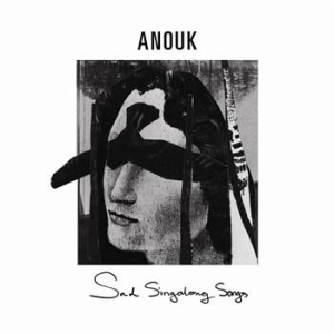 Anouk - Sad Singalong Songs i gruppen CD / Pop hos Bengans Skivbutik AB (602489)