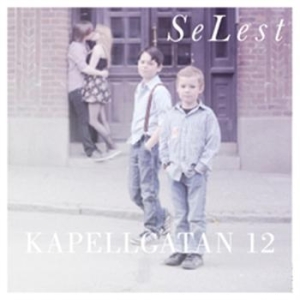 Selest - Kapellgatan 12 i gruppen VI TIPSAR / Lagerrea / CD REA / CD POP hos Bengans Skivbutik AB (603016)