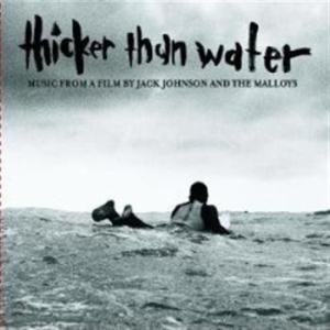 Jack Johnson - Thicker Than Water i gruppen CD / Pop-Rock hos Bengans Skivbutik AB (603102)