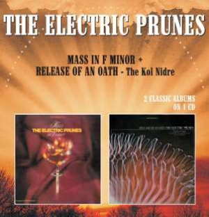 Electric Prunes - Mass In F Minor/Release Of An Oath i gruppen CD / Rock hos Bengans Skivbutik AB (603359)