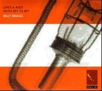 Billy Bragg - Life's A Riot/Between The Wars i gruppen CD / Rock hos Bengans Skivbutik AB (603655)