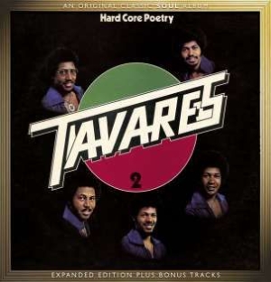 Tavares - Hard Core Poetry - Expanded Edition i gruppen CD / RNB, Disco & Soul hos Bengans Skivbutik AB (603796)