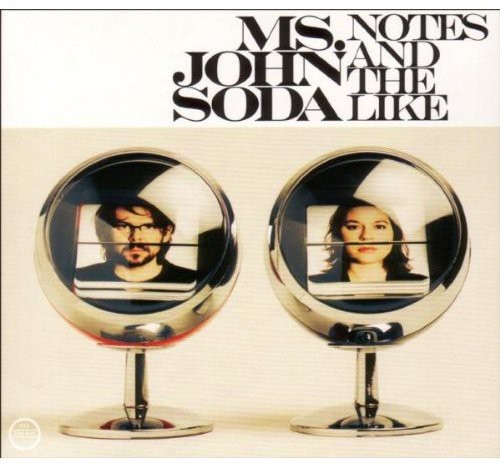 Ms. John Soda - Notes And The Like i gruppen CD / Dans/Techno hos Bengans Skivbutik AB (603803)
