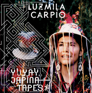 Carpio Luzmila - Yuyaya Jap'ina Tapes i gruppen VI TIPSAR / Lagerrea / CD REA / CD Övrigt hos Bengans Skivbutik AB (603814)