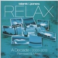 Blank & Jones - Relax - A Decade 2003-2013 Remixed i gruppen CD / Hårdrock hos Bengans Skivbutik AB (604626)