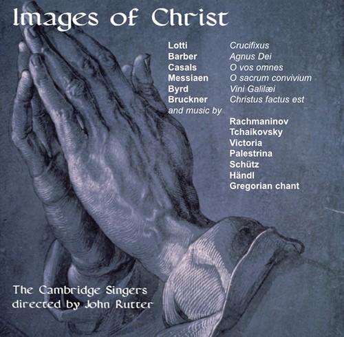 Rutter John/Cambridge Singers - Images Of Christ i gruppen CD / Klassiskt hos Bengans Skivbutik AB (605256)
