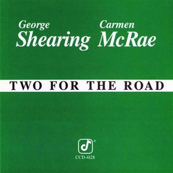 Mcrae Carmen/George Shearing - Two For The Road i gruppen CD / Toppsäljare hos Bengans Skivbutik AB (606242)