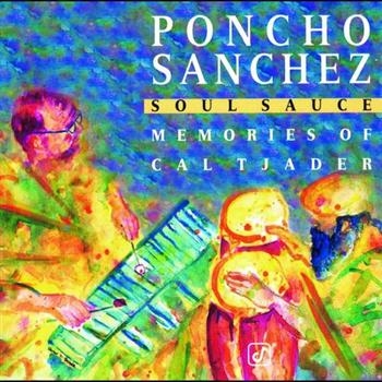 Sanchez Poncho - Soul Sauce i gruppen CD / Toppsäljare hos Bengans Skivbutik AB (606248)