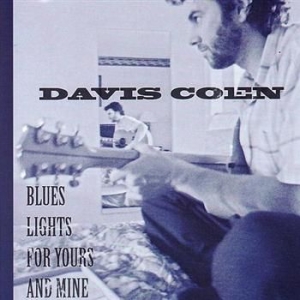 Coen Davis - Blues Lights For Yours And Mine i gruppen CD / Pop-Rock hos Bengans Skivbutik AB (606865)