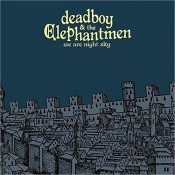 Deadboy And The Elephantmen - We Are Night Sky i gruppen CD / Toppsäljare hos Bengans Skivbutik AB (607057)