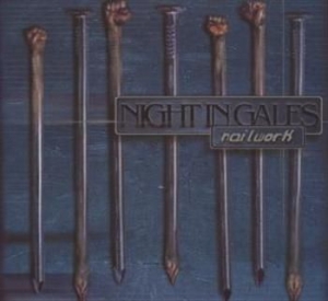 Night In Gales - Nailwork (+ Bonus) i gruppen CD / Hårdrock/ Heavy metal hos Bengans Skivbutik AB (607838)