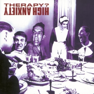 Therapy? - High Anxiety i gruppen CD / Hårdrock/ Heavy metal hos Bengans Skivbutik AB (607921)