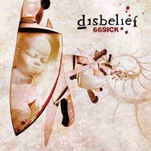 Disbelief - 66 Sick (+ Extraspår) i gruppen CD / Hårdrock hos Bengans Skivbutik AB (607957)