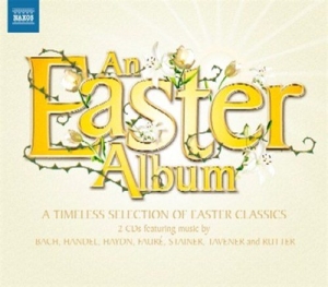 An Easter Album - A Timeless Selection Of Easter i gruppen Externt_Lager / Naxoslager hos Bengans Skivbutik AB (608333)
