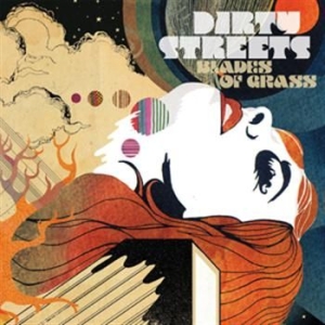 Dirty Streets - Blades Of Grass i gruppen CD / Pop-Rock hos Bengans Skivbutik AB (608341)