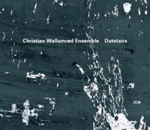 Christian Wallumrød Ensemble - Outstairs i gruppen CD / Jazz hos Bengans Skivbutik AB (608581)