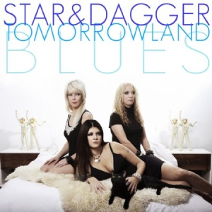 Star & Dagger - Tomorrowland Blues i gruppen CD / Rock hos Bengans Skivbutik AB (608725)